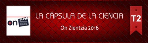 La Cápsula de la Ciencia ® On Zientzia 2016