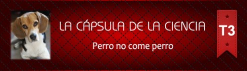 La Cápsula de la Ciencia ® Perro no come perro La Cápsula de la Ciencia ® Perro no come perro